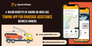 4 Major Benefits of Having an Uber-like Towing App for Roadside ...