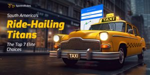 South America's Ride-Hailing Titans: The Top 7 Elite Choices