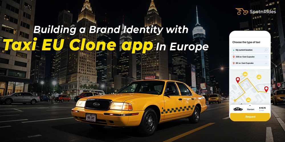 Building a Brand Identity with Taxi EU Clone app in Europe